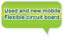 Used and new mobile phones Flexible circuit board
